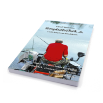 Horgászkönyv: Horgásztitkok 2. - Úszós horgászat haladóknak