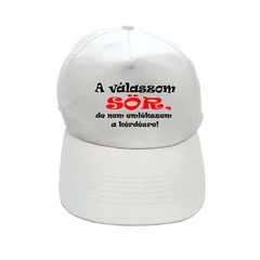 Baseball Sapka A Válaszom Sör!