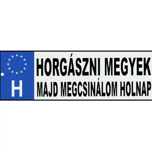 Tréfa Rendszám Horgászni Megyek